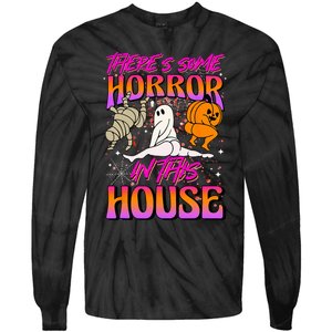 Theres Some Horrors In This House Ghost Pumpkin Halloween Tie-Dye Long Sleeve Shirt