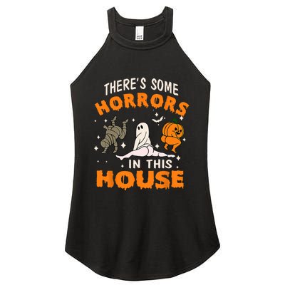 Theres Some Horrors In This House Funny Halloween Costume Women's Perfect Tri Rocker Tank