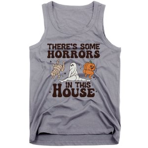 Theres Some Horrors In This House Tank Top