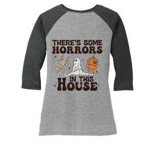 Theres Some Horrors In This House Women's Tri-Blend 3/4-Sleeve Raglan Shirt