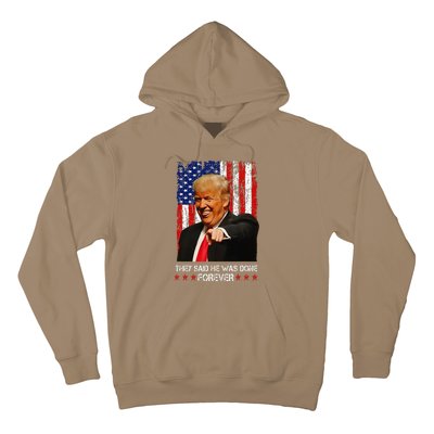 They Said He Was Done Forever Funny Trump Usa Flag Vintage Hoodie