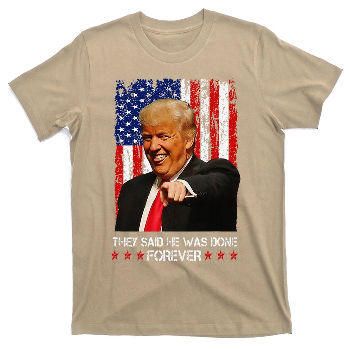 They Said He Was Done Forever Funny Trump Usa Flag Vintage T-Shirt