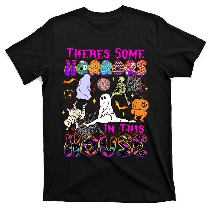 Theres Some Horrors In This House Ghost Pumpkin Halloween Funny Trending Gift T-Shirt