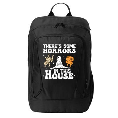 Theres Some Horrors In This House Ghost Pumpkin Halloween City Backpack