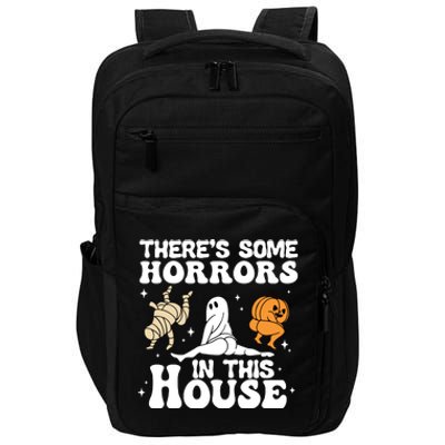 Theres Some Horrors In This House Ghost Pumpkin Halloween Impact Tech Backpack