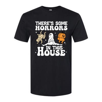 Theres Some Horrors In This House Ghost Pumpkin Halloween Softstyle CVC T-Shirt