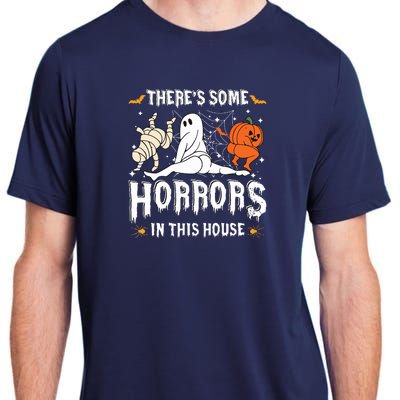 Theres Some Horrors In This House Ghost Pumpkin Halloween Adult ChromaSoft Performance T-Shirt