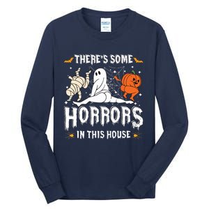 Theres Some Horrors In This House Ghost Pumpkin Halloween Tall Long Sleeve T-Shirt