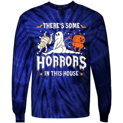 Theres Some Horrors In This House Ghost Pumpkin Halloween Tie-Dye Long Sleeve Shirt