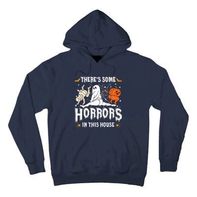 Theres Some Horrors In This House Ghost Pumpkin Halloween Tall Hoodie