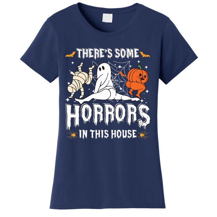 Theres Some Horrors In This House Ghost Pumpkin Halloween Women's T-Shirt