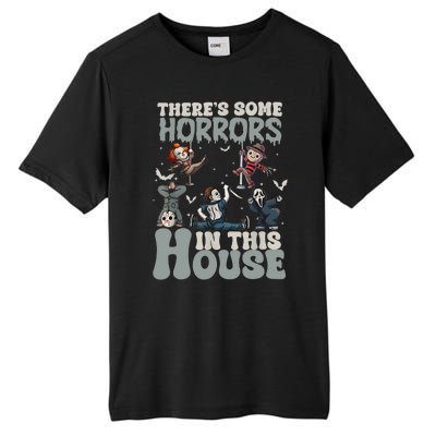 ThereS Some Horrors In This House Funny Horror Characters Tall Fusion ChromaSoft Performance T-Shirt