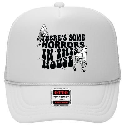 Theres Some Horrors In This House High Crown Mesh Back Trucker Hat