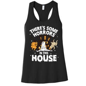 Theres Some Horrors In This House Ghost Halloween Funny Women's Racerback Tank