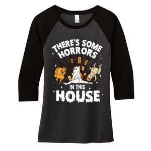 Theres Some Horrors In This House Ghost Halloween Funny Women's Tri-Blend 3/4-Sleeve Raglan Shirt