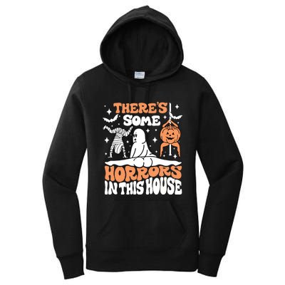 Theres Some Horrors In This House Ghost Pumpkin Halloween Women's Pullover Hoodie