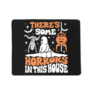 Theres Some Horrors In This House Ghost Pumpkin Halloween Mousepad