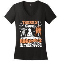 Theres Some Horrors In This House Ghost Pumpkin Halloween Women's V-Neck T-Shirt