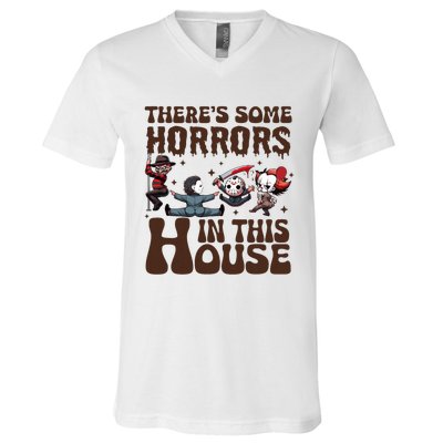 ThereS Some Horrors In This House Funny Horror Characters V-Neck T-Shirt