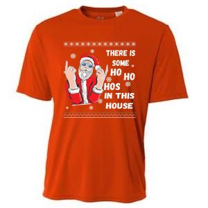 ThereS Some Hos In This House Funny Christmas Santa Ugly Gift Cooling Performance Crew T-Shirt