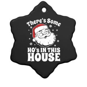 There's Some Ho's In This House Funny Christmas in July Gift Ceramic Star Ornament