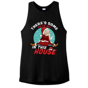 There's Some Ho Ho Hos In this House Christmas Santa Claus Ladies PosiCharge Tri-Blend Wicking Tank