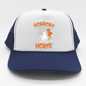 Theres Some Horrors In This House Ghost Pumpkin Halloween Trucker Hat