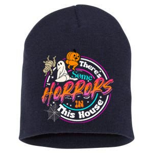 Theres Some Horrors In This House Funny Humor Halloween Short Acrylic Beanie