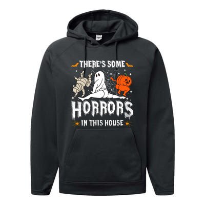 Theres Some Horrors In This House Halloween Spooky Season Performance Fleece Hoodie