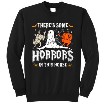 Theres Some Horrors In This House Halloween Spooky Season Sweatshirt