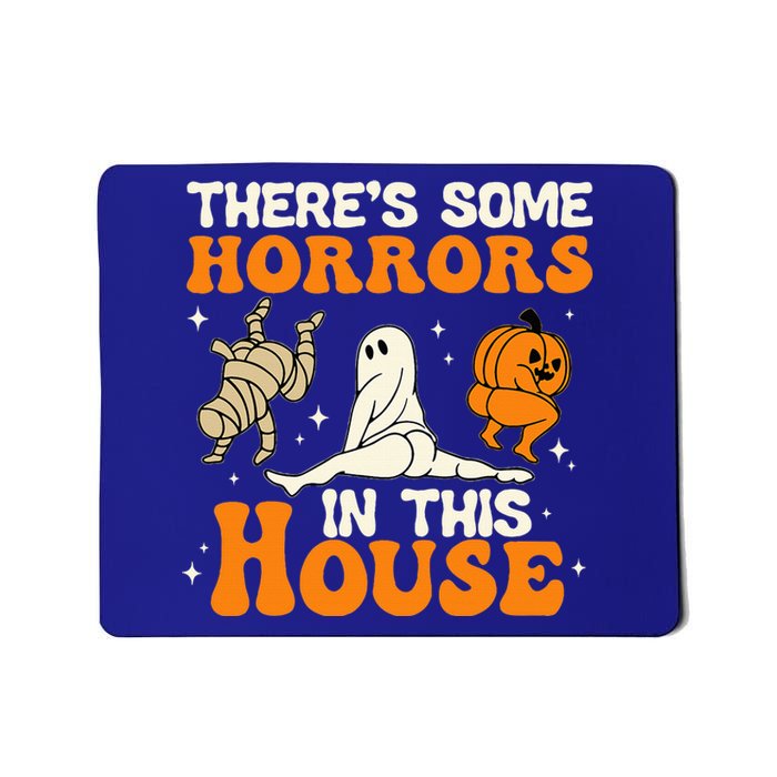 Theres Some Horrors In This House Funny Humor Halloween Mousepad