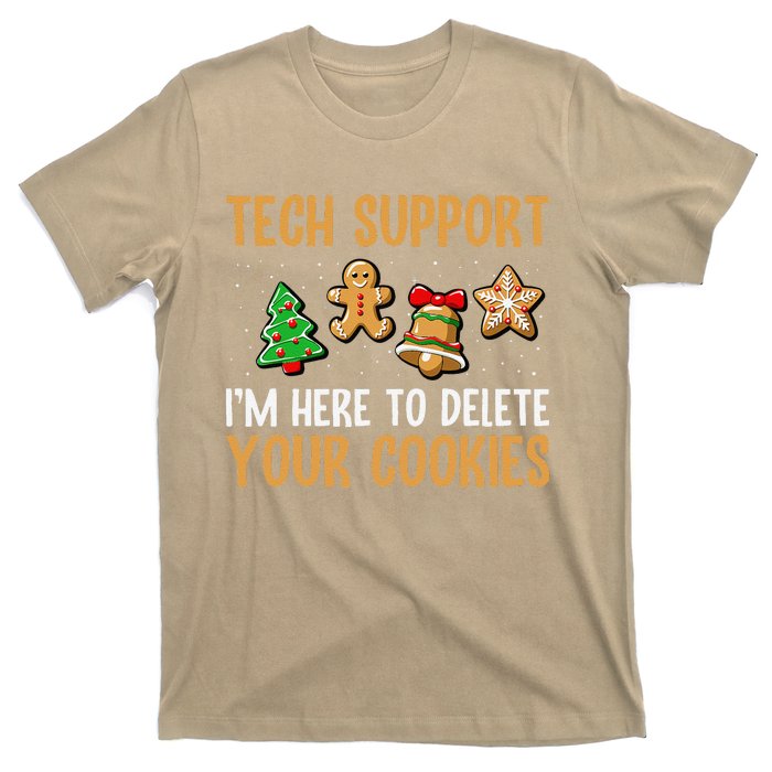 Tech Support Here To Delete Cookies Christmas Xmas T-Shirt