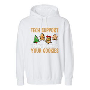 Tech Support Here To Delete Cookies Christmas Xmas Garment-Dyed Fleece Hoodie