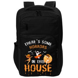 Theres Some Horrors In This House Ghost Pumpkin Halloween Impact Tech Backpack