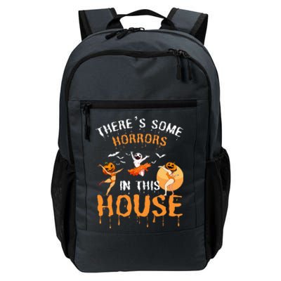 Theres Some Horrors In This House Ghost Pumpkin Halloween Daily Commute Backpack