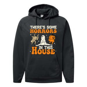 Theres Some Horrors In This House Funny Humor Halloween Performance Fleece Hoodie