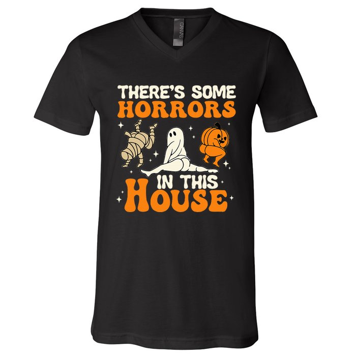 Theres Some Horrors In This House Funny Humor Halloween V-Neck T-Shirt