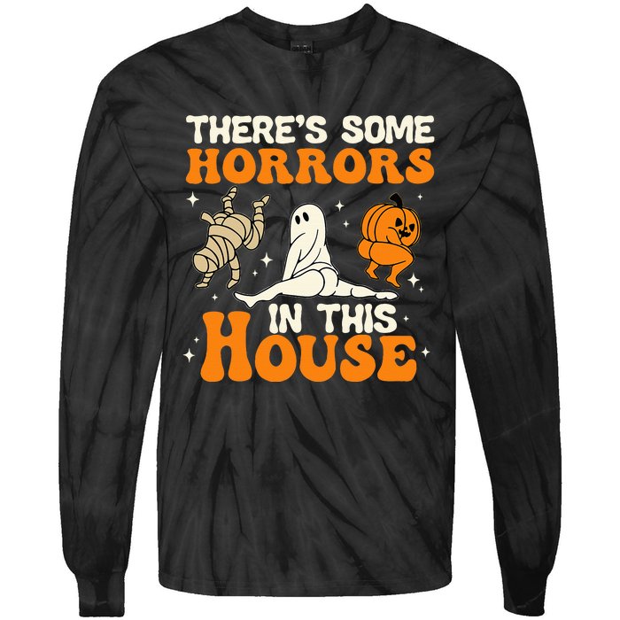 Theres Some Horrors In This House Funny Humor Halloween Tie-Dye Long Sleeve Shirt