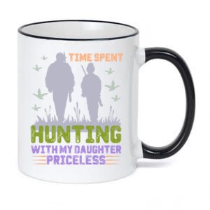 Time Spent Hunting With My Daughter Priceless Hunting Dad Gift 11oz Black Color Changing Mug