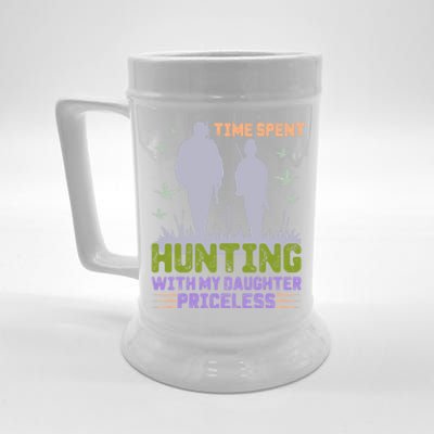 Time Spent Hunting With My Daughter Priceless Hunting Dad Gift Beer Stein