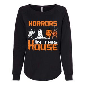 ThereS Some Horrors In This House Funny Halloween Gift Womens California Wash Sweatshirt