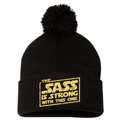 The Sass Is Strong With This One The Original Pom Pom 12in Knit Beanie