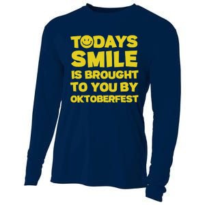 Todays Smile Is Brought To You By Oktoberfest Cooling Performance Long Sleeve Crew