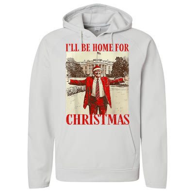 Trump Santa Ill Be Home For Christmas Performance Fleece Hoodie