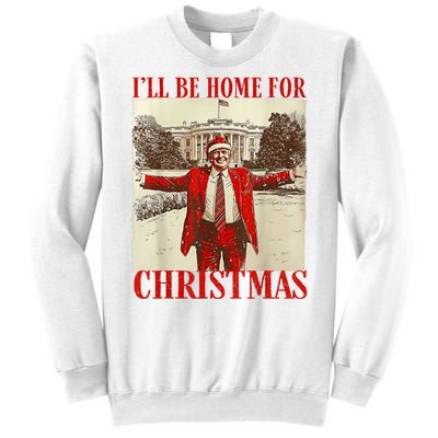 Trump Santa Ill Be Home For Christmas Sweatshirt