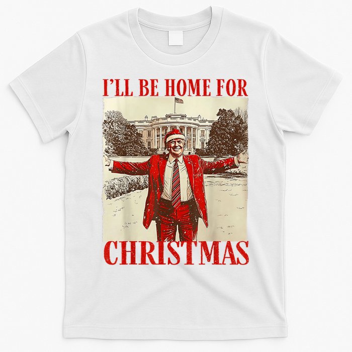 Trump Santa Ill Be Home For Christmas T-Shirt