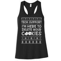 Tech Support IM Here To Delete Your Cookies Christmas Xmas Women's Racerback Tank