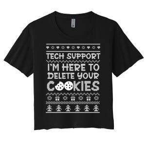 Tech Support IM Here To Delete Your Cookies Christmas Xmas Women's Crop Top Tee