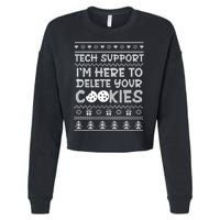 Tech Support IM Here To Delete Your Cookies Christmas Xmas Cropped Pullover Crew