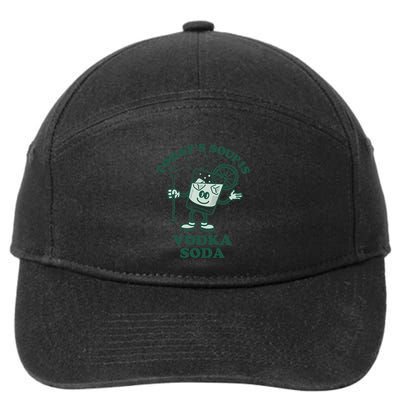 TodayS Soup Is Vodka Soda 7-Panel Snapback Hat